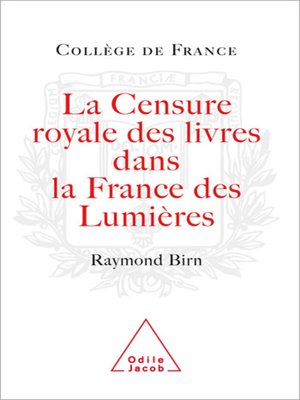 cover image of La Censure royale des livres dans la France des Lumières